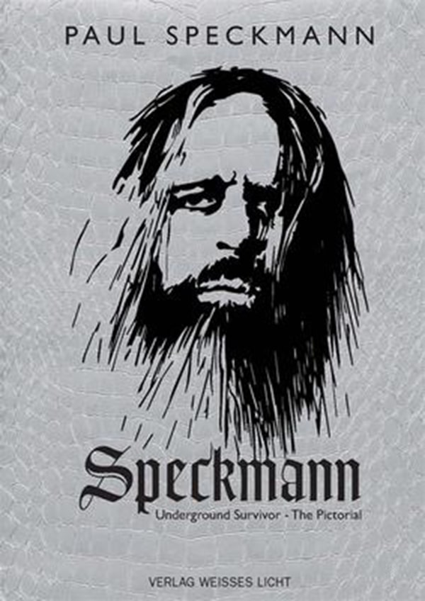 Paul Speckmann Speckmann Underground Survivor - The Pictorial Book